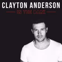 In the Dark — Clayton Anderson