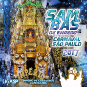 Carnaval SP 2017 - Sambas de Enredo das Escolas de Samba de São Paulo - Vários Artistas