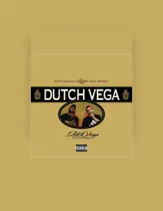 Listen to Dutch Vega, watch music videos, read bio, see tour dates & more!