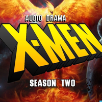 X-Men: The Audio Drama podcast