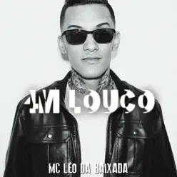 4M Louco - Single - MC Léo Da Baixada