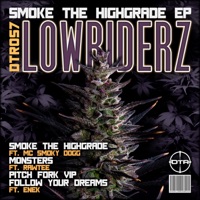 Smoke the Highgrade - EP - Lowriderz, Rawtee & Enek