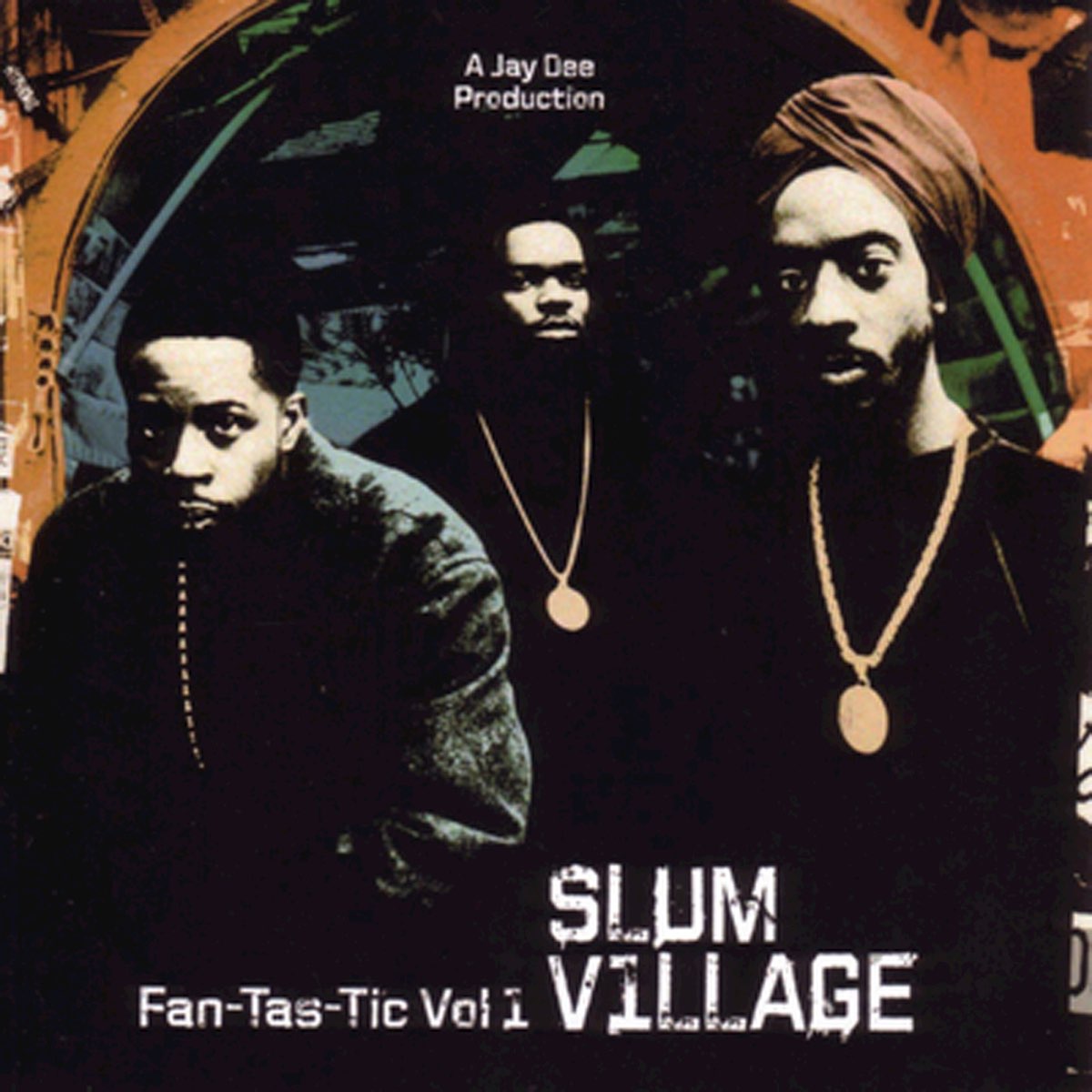 Fan-Tas-Tic, Vol. 1 - Album by Slum Village - Apple Music