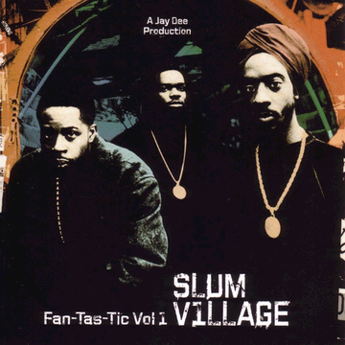 ‎Fan-Tas-Tic, Vol. 1 - Album by Slum Village - Apple Music