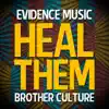  - Heal Them