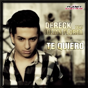 Te Quiero (feat. Iulian Florea) - EP
