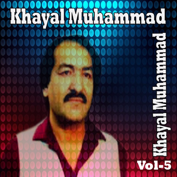 Khayal Muhammad, Vol. 5