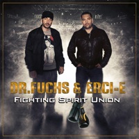 Fighting Spirit Union (& Erci E) - Single - Dr.Fuchs