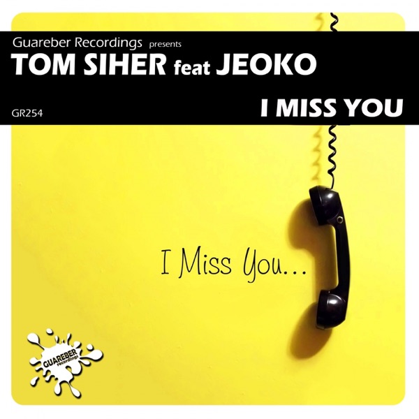 I Miss You (feat. Jeoko) - Single