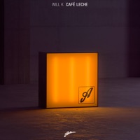 Café Leche - Single - WILL K