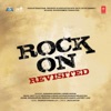 Rock On Revisited
