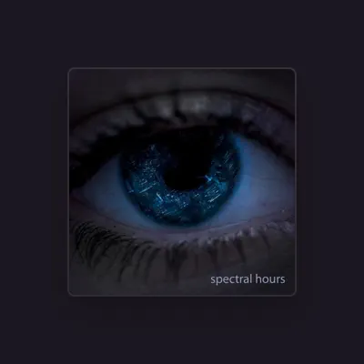 Listen to Spectral Hours, watch music videos, read bio, see tour dates & more!