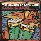 The Colors of Latin Jazz: Soul Sauce!, 1984