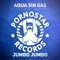 Jumbo Jumbo - Aqua Sin Gas & Antoine Clamaran lyrics