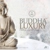 Buddha Luxury, Vol.1 (Compiled by Marga Sol)