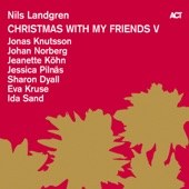 Christmas with My Friends V (with Sharon Dyall, Jonas Knutsson, Jeanette Köhn, Eva Kruse, Jessica Pilnäs, Ida Sand & Johan Norberg) artwork