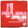 Pink Boots & Lipstick 15 (Rare Glam and Bubblegum from the 70s)