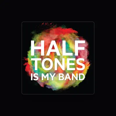 Listen to Halftones, watch music videos, read bio, see tour dates & more!