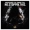 NO.Stoppin.This. (feat. Simon Titus) - HouseQuake lyrics