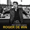 Roger De Win - Freunde fürs Leben