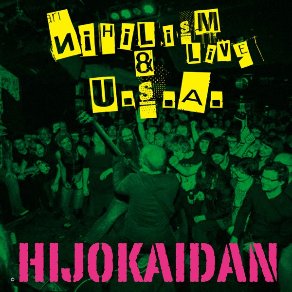 NIHILISM LIVE & U.S.A (Live)