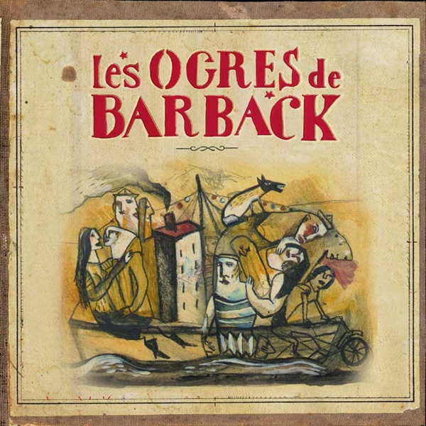 Croc' noces - Les Ogres de Barback