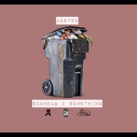 Scumbag 2 Something - Absyrd