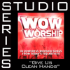 Give Us Clean Hands (Medium Key Performance Track W/o Background Vocals) - Mark Schultz
