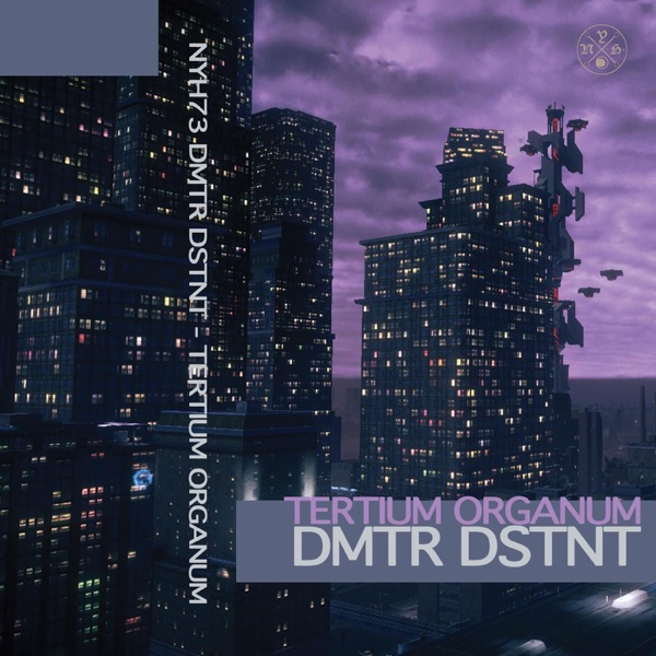 DMTR DSTNT - Tertium Organum - EP