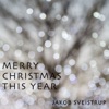 Merry Christmas This Year - Single