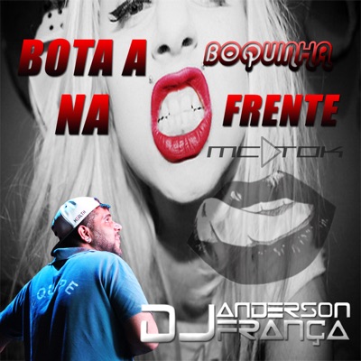 Bota a Boquinha na Frente - Single