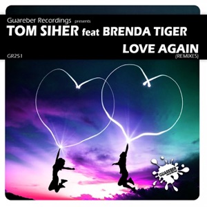 Love Again Remixes (feat. Brenda Tiger) - Single
