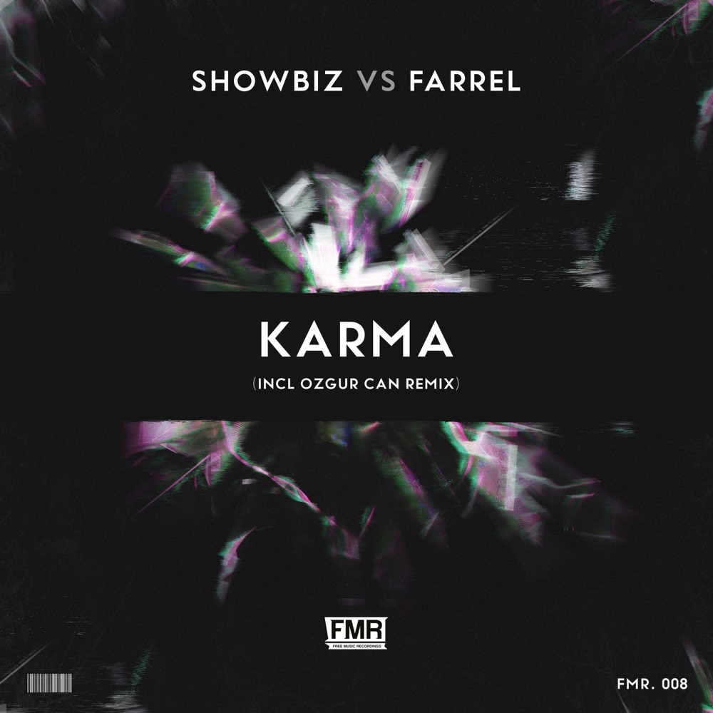 Обложка альбома «Karma (Showbiz vs. Farrel) - Single» — Showbiz & Farrel