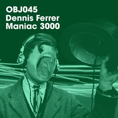Maniac 3000 - Single - Dennis Ferrer