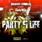 Party Fi Life (feat. Shatta Wale) - Shawn Storm lyrics