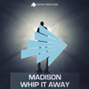 Whip It Away (Remixes) - EP