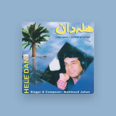 Listen to Mahmoud Jahan, watch music videos, read bio, see tour dates & more!