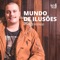 Mundo de Ilusões (feat. Lucaszapp) - Nossa Toca lyrics