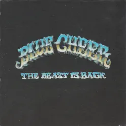 The Beast Is Back - Blue Cheer