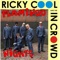 The Good, The Bad and the Ugly - Ricky Cool and the in Crowd lyrics