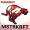 Runaway (The Phantoms Revenge Remix) - MSTRKRFT lyrics