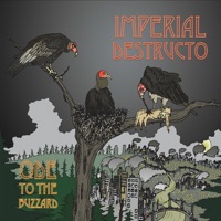 Ode to the Buzzard - Imperial Destructo