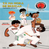 Tá na Hora de Brincar: Capoeira Infantil, Vol. 23 - Grupo Muzenza de Capoeira