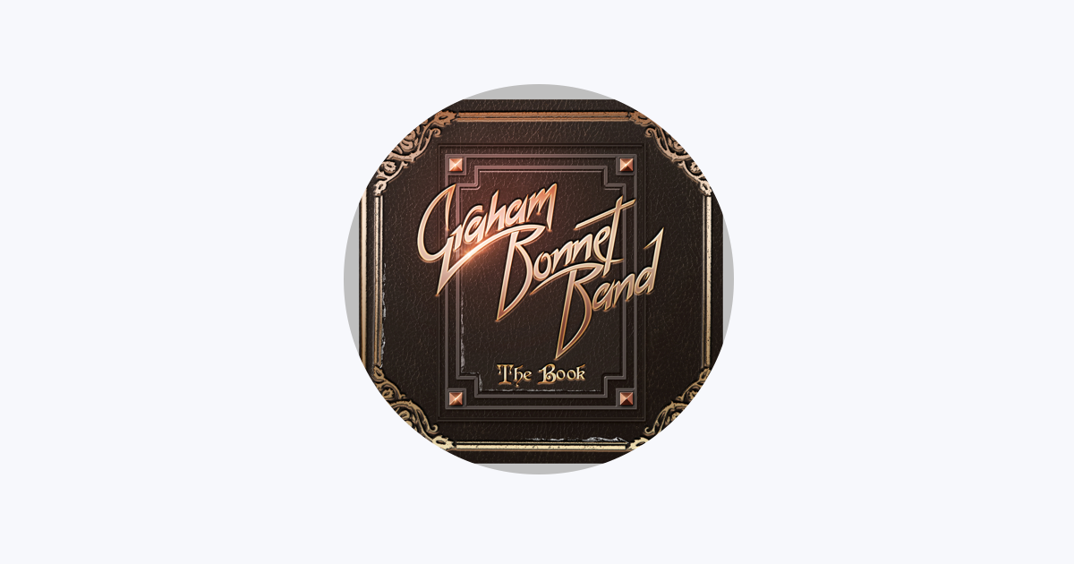 Graham Bonnet Band - Apple Music