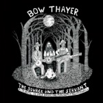 Bow Thayer - Unveil Your Love