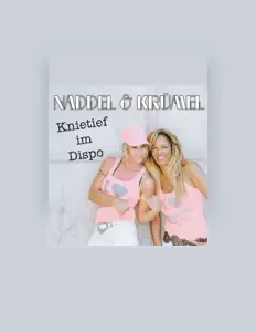Naddel & Krümelを聴いたり、ミュージックビデオを鑑賞したり、経歴やツアー日程などを確認したりしましょう！
