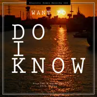 Do I Know — Want/Ed