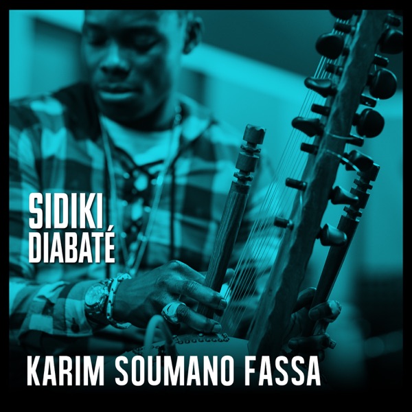 Karim Soumano Fassa - Single - Sidiki Diabate