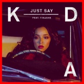 Just Say (feat. Tinashe) artwork