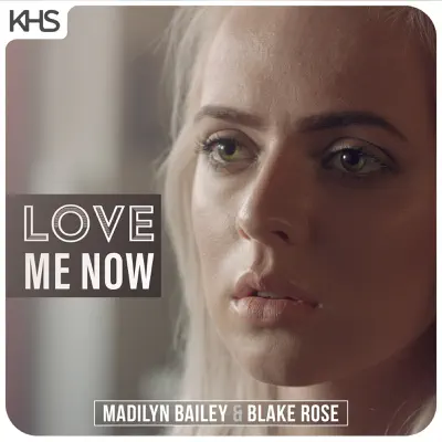 Love Me Now - Single - Madilyn Bailey